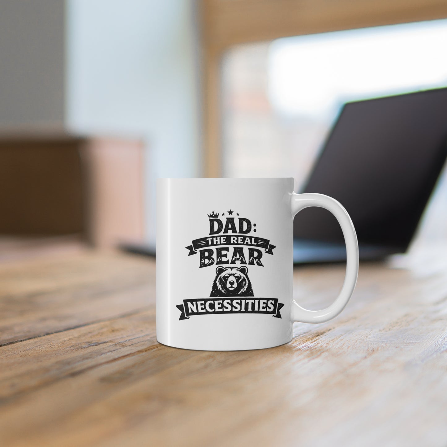 Dad: The Real Bear NecessitiesCeramic Mug 11oz