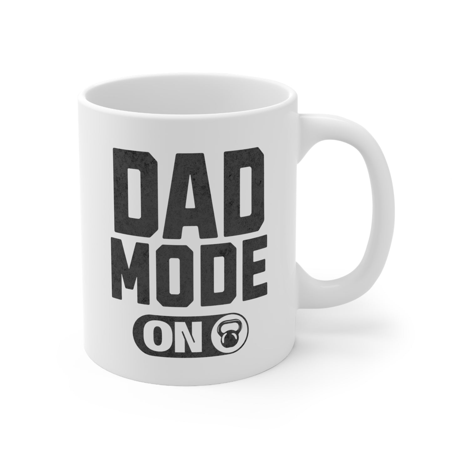 Dad Mode ON Mug — 11oz